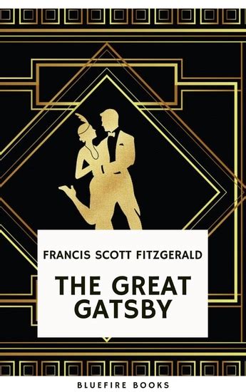 The Great Gatsby! A Timeless Tale of Love, Loss, and Extravagance in the Roaring Twenties!